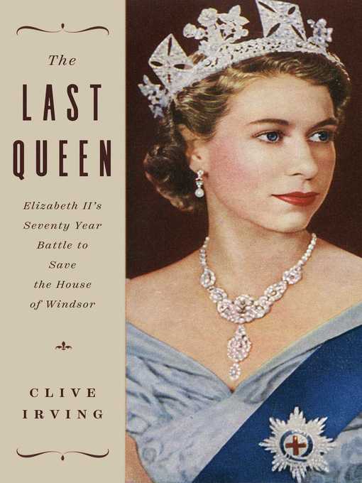 Title details for The Last Queen by Clive Irving - Wait list
